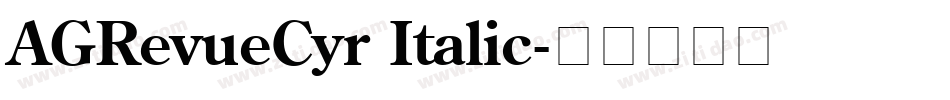 AGRevueCyr Italic字体转换
